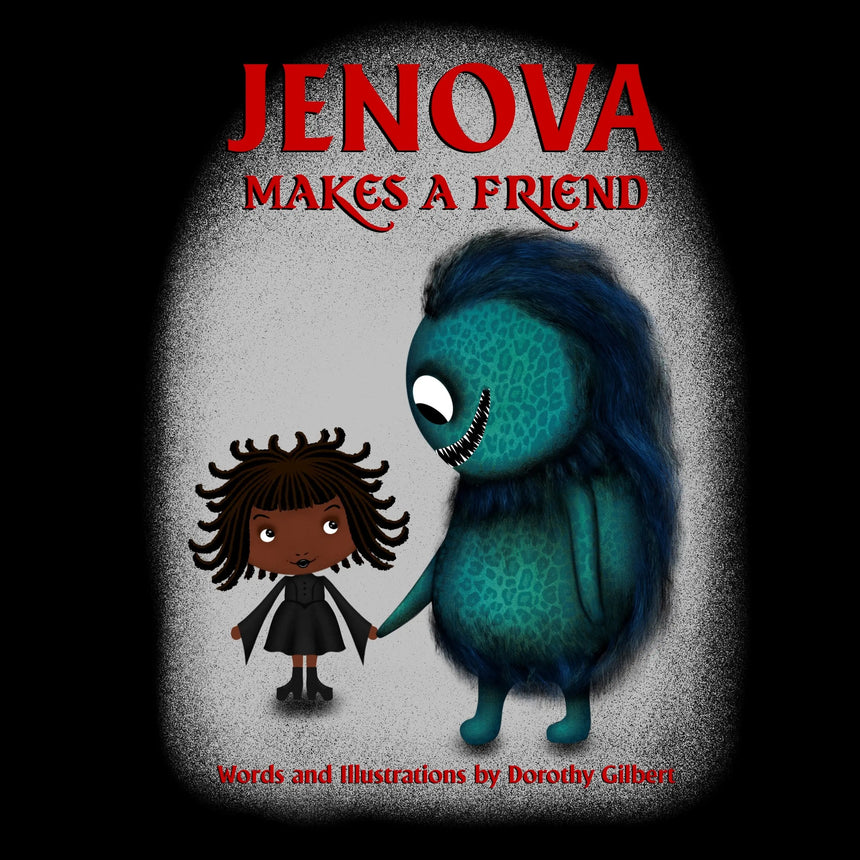 Jenova Makes a Friend Dorothy Gilbert